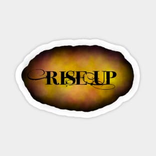 Rise up Sticker